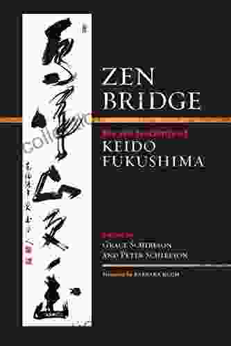 Zen Bridge: The Zen Teachings Of Keido Fukushima